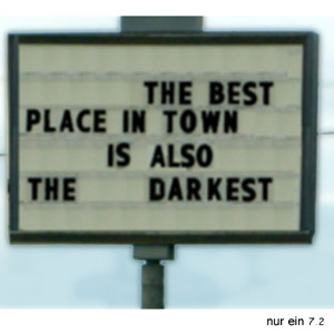 The Best Place in Town is Also the Darkest (5/6/12)